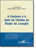 Ler A Penhora e o Bem de Família do Fiador da Locação, do autor José Rogerio Cruz e Tucci Ler A Penhora e o Bem de Família do Fiador da Locação, do autor José Rogerio Cruz e Tucci