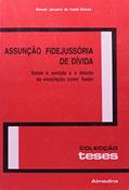 Ler Assunção Fidejussória de Dívida: Sobre o Sentido e o âmbito da Vinculação Como Fiador, do autor Manuel Januário da Costa Gomes Ler Assunção Fidejussória de Dívida: Sobre o Sentido e o âmbito da Vinculação Como Fiador, do autor Manuel Januário da Costa Gomes
