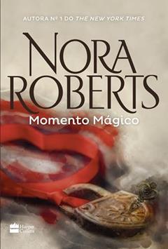 Momento mágico, do autor Nora Roberts