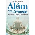Ler Além das Crenças: um Convite Para o Despertar, do autor Ma Prem Giti Bond
