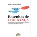 Ler Resenhas de Liderança, do autor Fabio Martins Romero
