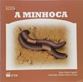 Ler A Minhoca - Coleção Xereta, do autor Felipe Cappelli Ler A Minhoca - Coleção Xereta, do autor Felipe Cappelli