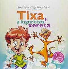Tixa, a Lagartixa Xereta, do autor Hellen Palácio