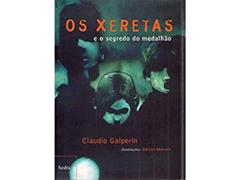 Os xeretas e o segredo do medalhão, do autor Claudio Galperin