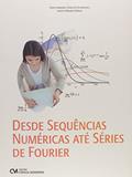 Ler Desde Sequencias Numéricas Ate Series de Fourier, do autor borjas Zavaleta