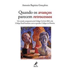 Quando os avanços parecem retrocessos, do autor Antonio Baptista Gonçalves