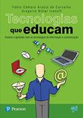 Ler Tecnologias que Educam: Ensinar e Aprender com as Tecnologias de Informação e Comunicação, do autor Fabio C. A. Carvalho; Gregorio Bittar Ivanoff Ler Tecnologias que Educam: Ensinar e Aprender com as Tecnologias de Informação e Comunicação, do autor Fabio C. A. Carvalho; Gregorio Bittar Ivanoff