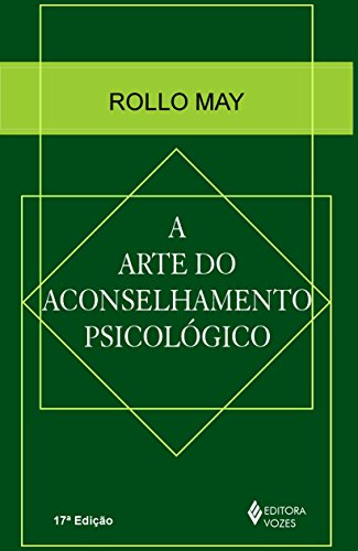 Ler Arte do aconselhamento psicológico, do autor Rollo May