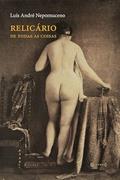 Ler Relicário de Todas as Coisas, do autor Luis Andre Nepomuceno