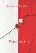 Ler Passionais (Portuguese Edition), do autor RONALDO CARLOS