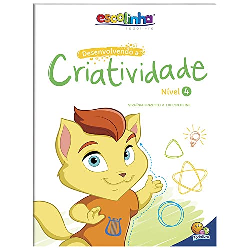 Ler Desenvolvendo a Criatividade: Nível 4 (Escolinha Todolivro), do autor Virgínia Heine  Evelyn & Finzetto
