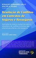 Ler Resolução de Conflitos em Contratos de Seguros e Resseguros, do autor Ronaldo Guimarães Gallo; Walter A. Polido Ler Resolução de Conflitos em Contratos de Seguros e Resseguros, do autor Ronaldo Guimarães Gallo; Walter A. Polido