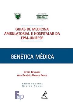 Genética médica, do autor Decio Brunoni