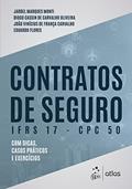 Ler Contratos de Seguro IFRS 17 - CPC 50, do autor Jardel Marques Monti; Diogo Cassin de Carvalho Oliveira; João Vinícius de França Carvalho; et al