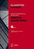 Ler Direito Empresarial Brasileiro - Direito Societário, do autor Gladston Mamede Ler Direito Empresarial Brasileiro - Direito Societário, do autor Gladston Mamede