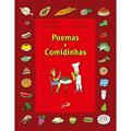 Ler Poemas e Comidinhas, do autor Roseana Murray; André Murray Ler Poemas e Comidinhas, do autor Roseana Murray; André Murray