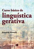 Ler Curso básico de linguística gerativa, do autor Eduardo Kenedy