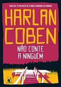 Ler Não conte a ninguém, do autor Harlan Coben