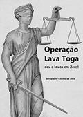 Ler Operação Lava Toga, do autor Bernardino Coelho Da Silva
