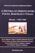 Ler A História do Direito Entre Foices, Martelos e Togas, do autor Lauret Godoy