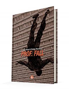 Prof. Fall, do autor Ivan Brun; Tristan Perreton