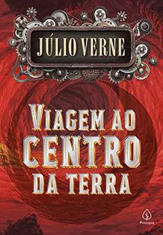 Viagem ao centro da Terra, do autor Júlio Verne