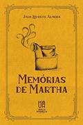 Ler Memórias de Martha, do autor Julia Lopes de Almeida