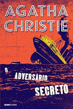 O adversário secreto, do autor Agatha Christie
