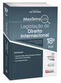 Ler Legislação de Direito Internacional - 18ª Eição (2024), do autor AZIZ TUFFI SALIBA