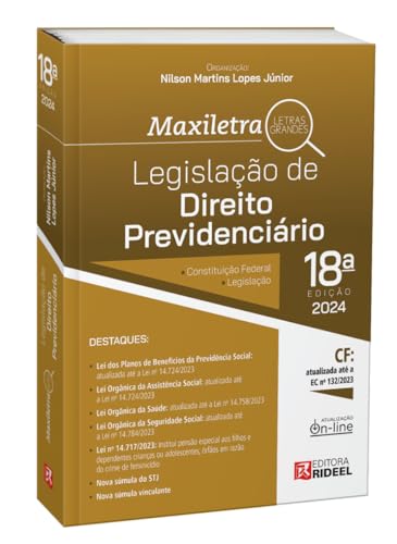 Ler Legislação de Direito Previdenciário - 18ª Edição (2024), do autor Nilson Martins Lopes Júnior