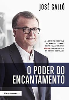 O Poder do Encantamento, do autor José Galló