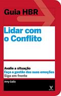 Ler Lidar com o Conflito, do autor Amy Gallo