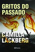 Ler Gritos do passado, do autor Camilla Lackberg Ler Gritos do passado, do autor Camilla Lackberg
