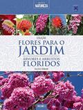 Ler Coleção Flores para o Jardim - Volume 1: Árvores e Arbustos Floridos, do autor Valério Romahn