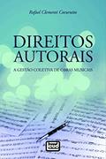 Ler Direitos Autorais: A Gestão Coletiva De Obras Musicais, do autor Rafael Clementi Corurutto Ler Direitos Autorais: A Gestão Coletiva De Obras Musicais, do autor Rafael Clementi Corurutto