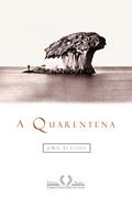 Ler A quarentena, do autor J. M. G. Le Clézio