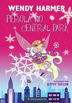 Pérola. Pérola no Central Park, do autor Wendy Harmer