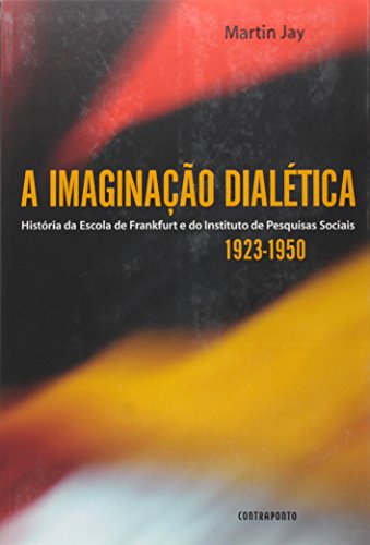 Ler Imaginacao Dialetica, A, do autor Martin Jay