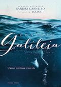Ler Conexão Galileia, do autor Carneiro, Sandra; Lucius,espírito