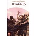 Ler Uma Armadilha Para Ifigenia, do autor Évelyne Brisou- Pellen