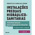 Ler Instalações Prediais Hidráulico-sanitárias: Princípios Básicos Para Elaboração de Projetos, do autor Roberto de Carvalho Júnior Ler Instalações Prediais Hidráulico-sanitárias: Princípios Básicos Para Elaboração de Projetos, do autor Roberto de Carvalho Júnior