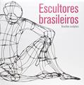 Ler Escultores brasileiros, do autor Vários Autores Ler Escultores brasileiros, do autor Vários Autores