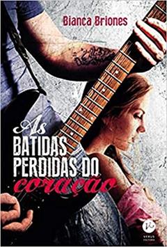 As batidas perdidas do coração, do autor Bianca Briones