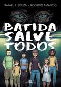 Ler Batida salve todos: Corra, esconda-se, reze, do autor Rafael R. Souza; Rodrigo Amancio Ler Batida salve todos: Corra, esconda-se, reze, do autor Rafael R. Souza; Rodrigo Amancio