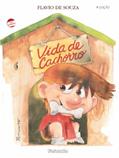Ler Vida de cachorro, do autor Flavio de Souza