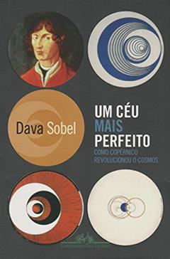 Um céu mais perfeito, do autor Dava Sobel
