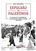 Ler EXPULSÃO DOS PALESTINOS, do autor NUR MASALHA