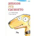 Ler Amigos Pra Cachorro, do autor Silvana Costa
