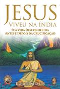 Ler Jesus Viveu na Índia: sua Vida Desconhecida Antes e Depois da Crucificação, do autor Holger Kersten Ler Jesus Viveu na Índia: sua Vida Desconhecida Antes e Depois da Crucificação, do autor Holger Kersten