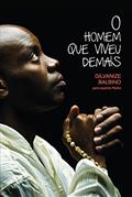 Ler O Homem que Viveu Demais, do autor Gilvanize Balbino Pereira Ler O Homem que Viveu Demais, do autor Gilvanize Balbino Pereira